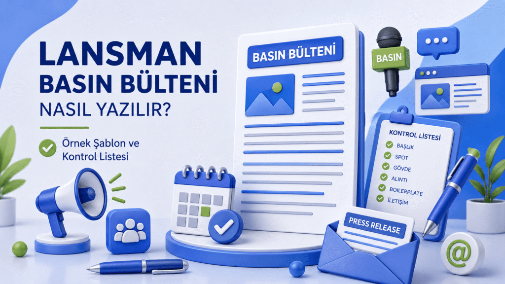 Lansman basın bülteni nasıl yazılır rehberi