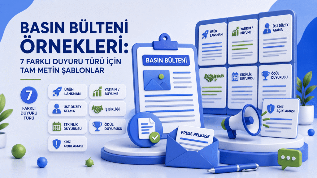7 farklı duyuru türü için basın bülteni örnekleri