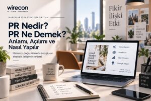 PR nedir ve PR ne demek sorularını açıklayan halkla ilişkiler rehberi