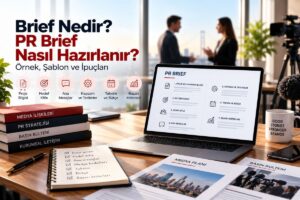 Brief nedir ve PR brief nasıl hazırlanır? Proje amacı, hedef kitle, ana mesajlar, medya planı, bütçe ve başarı kriterlerini gösteren kurumsal PR brief görseli.